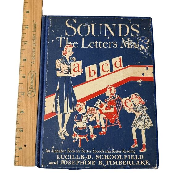 1949 SOUNDS THE LETTERS MAKE by L D Schoolfield and J B Timberlake 1st Ed HBDJ - Picture 5 of 9
